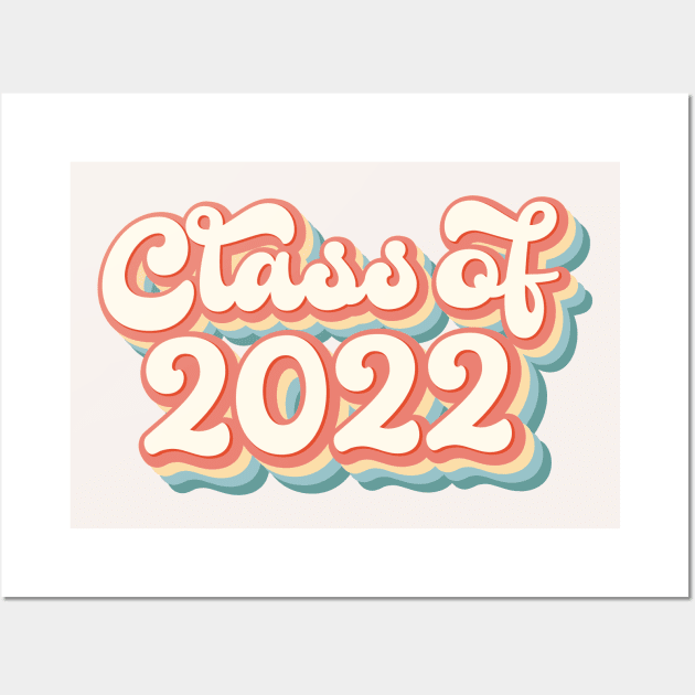 Class of 2022 Wall Art by RetroDesign